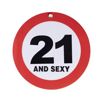 TABUĽA, NÁPIS "21 AND SEXY"