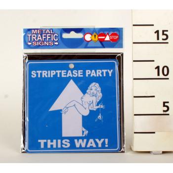 CRESZ BOARD, "STRIPTEASE PARTY THIS WAY!" FELIRAT