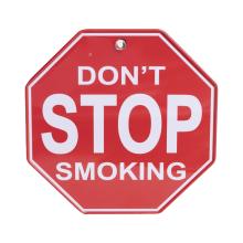 NÁPIS CRESZ, "DONT STOP SMOKING"