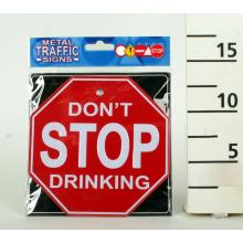 NÁPIS CRESZ, "DONT STOP DRINKING"