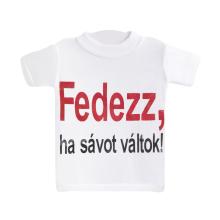 MINI TRIČKO, "FEDEZZ,HA SÁVOT VÁLTOK!" SUBSCRIBE