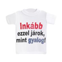 MINI TRIČKO, "INKÁBB EZZEL JÁROK, MINT GYALOG!" SURVEY